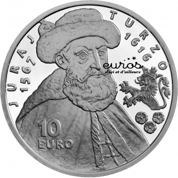 10 euros commémorative SLOVAQUIE 2016 - 400ème anniversaire de la Mort de Juraj Thurzo - Brillant Universel